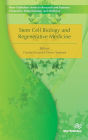 Stem Cell Biology and Regenerative Medicine