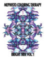 Mephisto Coloring Therapy Bright Side Volume 1: Adult Coloring Book