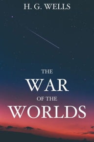 Title: The War of the Worlds, Author: H. G. Wells