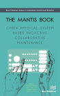 The MANTIS Book: Cyber Physical System Based Proactive Collaborative Maintenance