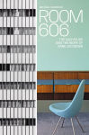 Alternative view 1 of Room 606: The SAS House and the Work of Arne Jacobsen