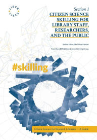 Title: Citizen Science Skilling for Library Staff, Researchers, and the Public, Author: Jitka Stilund Hansen