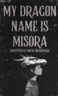 My Dragon Name is Misora