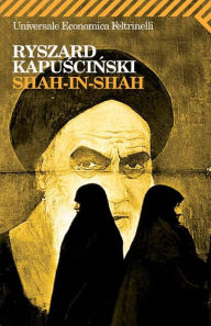 Title: Shah in Shah, Author: Ryszard Kapusci
