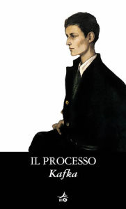 Title: Il processo, Author: Franz Kafka