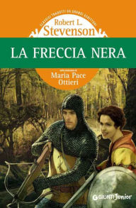 Title: La Freccia Nera, Author: Robert Louis Stevenson