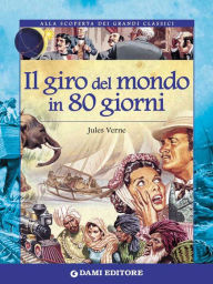 Title: Il giro del mondo in 80 giorni, Author: Jules Verne