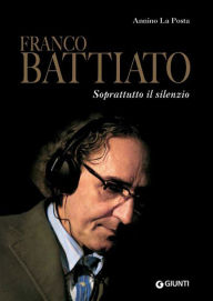 Title: Franco Battiato, Author: Annino La Posta