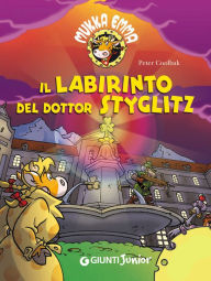 Title: Il labirinto del Dottor Styglitz, Author: Peter Coolbak