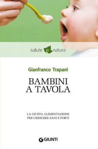 Title: Bambini a tavola, Author: Gianfranco Trapani