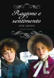 Title: Ragione e sentimento: Versione integrale, Author: Jane Austen