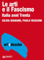 Le arti e il fascismo: Italia anni Trenta