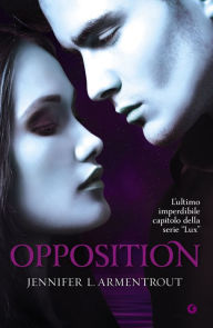 Title: Opposition (Italian Edition), Author: Jennifer L. Armentrout