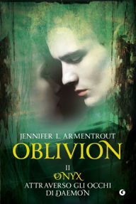 Title: Oblivion II. Onyx attraverso gli occhi di Daemon, Author: Jennifer L. Armentrout