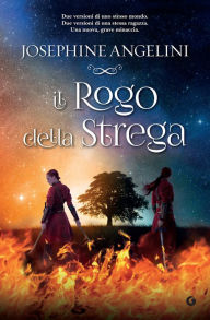 Title: Il rogo della strega, Author: Josephine Angelini