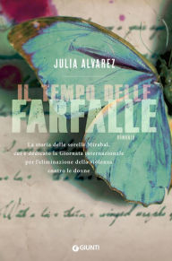 Title: Il tempo delle farfalle, Author: Julia Alvarez