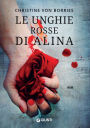 Le unghie rosse di Alina