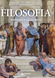 Title: Filosofia. Antologia illustrata, Author: Ubaldo Nicola