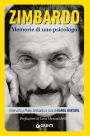 Zimbardo. Memorie di uno psicologo: Intervista a cura di Daniel Hartwig