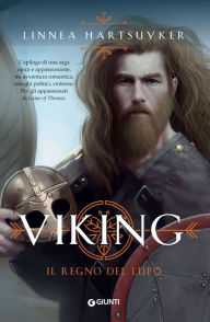 Title: Viking. Il Regno del Lupo, Author: Linnea Hartsuyker