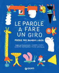 Title: Le parole a fare un giro, Author: Silvia Roncaglia