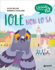 Title: Iole non lo sa, Author: Alice Keller