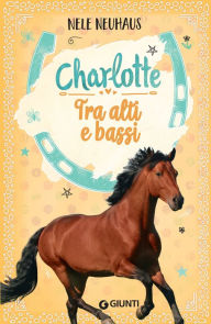 Title: Charlotte. Tra alti e bassi, Author: Nele Neuhaus