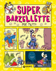 Title: Super barzellette per tutti, Author: AA.VV.