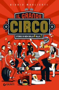 Title: Il grande circo: Storie di box dall'A alla Z, Author: Biagio Maglienti
