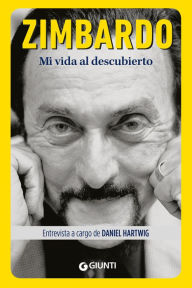 Title: Mi vida al descubierto, Author: Philip Zimbardo