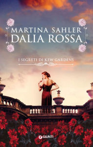 Title: Dalia rossa, Author: Martina Sahler