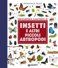 Title: Insetti e altri piccoli artropodi, Author: Emanuela Busà