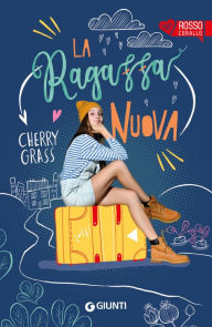 Title: La ragazza nuova, Author: Cherry Grass
