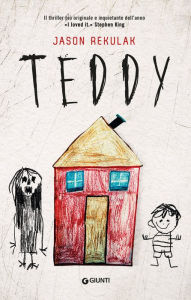 Title: Teddy, Author: Jason Rekulak