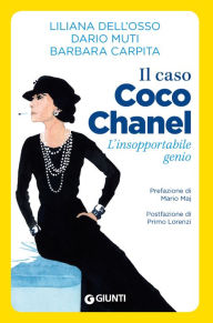 Title: Il caso Coco Chanel: L'insopportabile genio, Author: Barbara Carpita