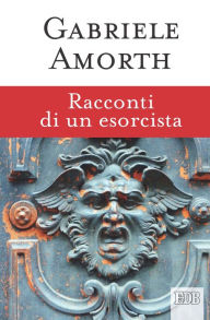 Title: Racconti di un esorcista, Author: Gabriele Amorth