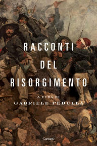 Title: Racconti del Risorgimento, Author: AA.VV.