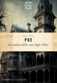 Title: La caduta della casa degli Usher, Author: Edgar Allan Poe