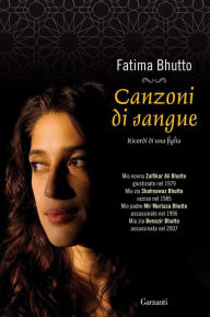 Title: Canzoni di sangue, Author: Fatima Bhutto