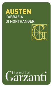 Title: L'Abbazia di Northanger, Author: Jane Austen