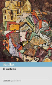 Title: Il castello, Author: Franz Kafka