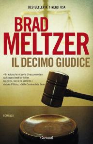 Title: Il decimo giudice, Author: Brad Meltzer