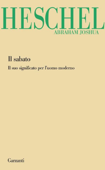 Il Sabato: Il suo significato per l'uomo moderno