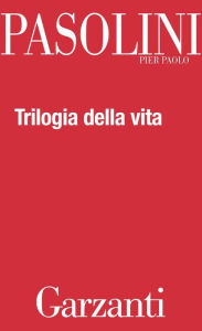 Title: Trilogia della vita (Il Decameron - I racconti di Canterbury - Il Fiore delle Mille e una notte), Author: Pier Paolo Pasolini