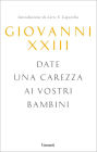 Date una carezza ai vostri bambini