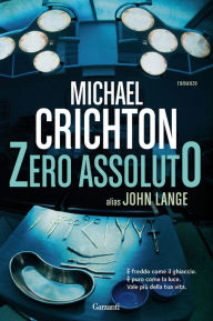 Title: Zero Assoluto, Author: Michael Crichton