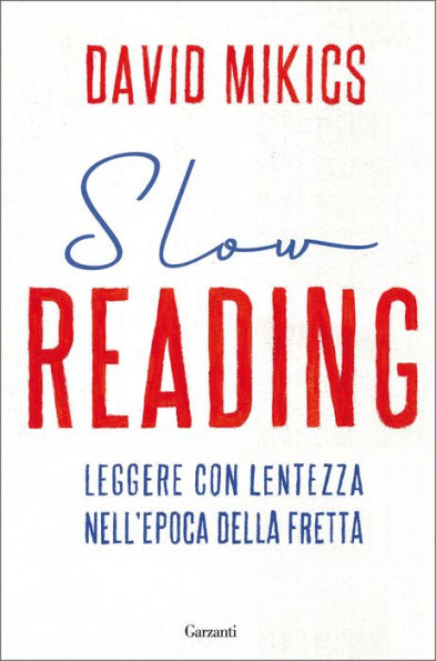 Slow reading: Leggere con lentezza