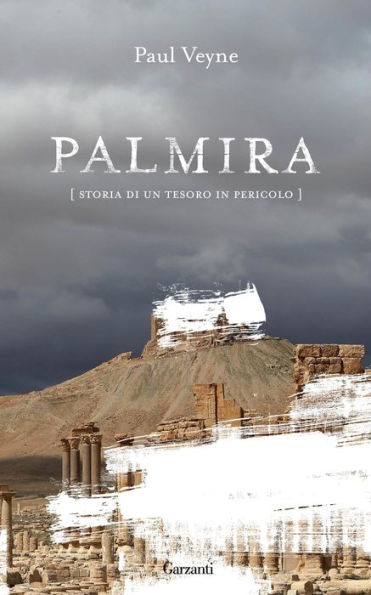 Palmira: Storia di un tesoro in pericolo