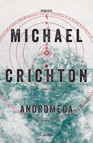 Title: Andromeda, Author: Michael Crichton