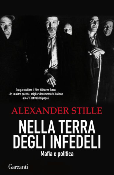 Nella terra degli infedeli: Mafia e politica